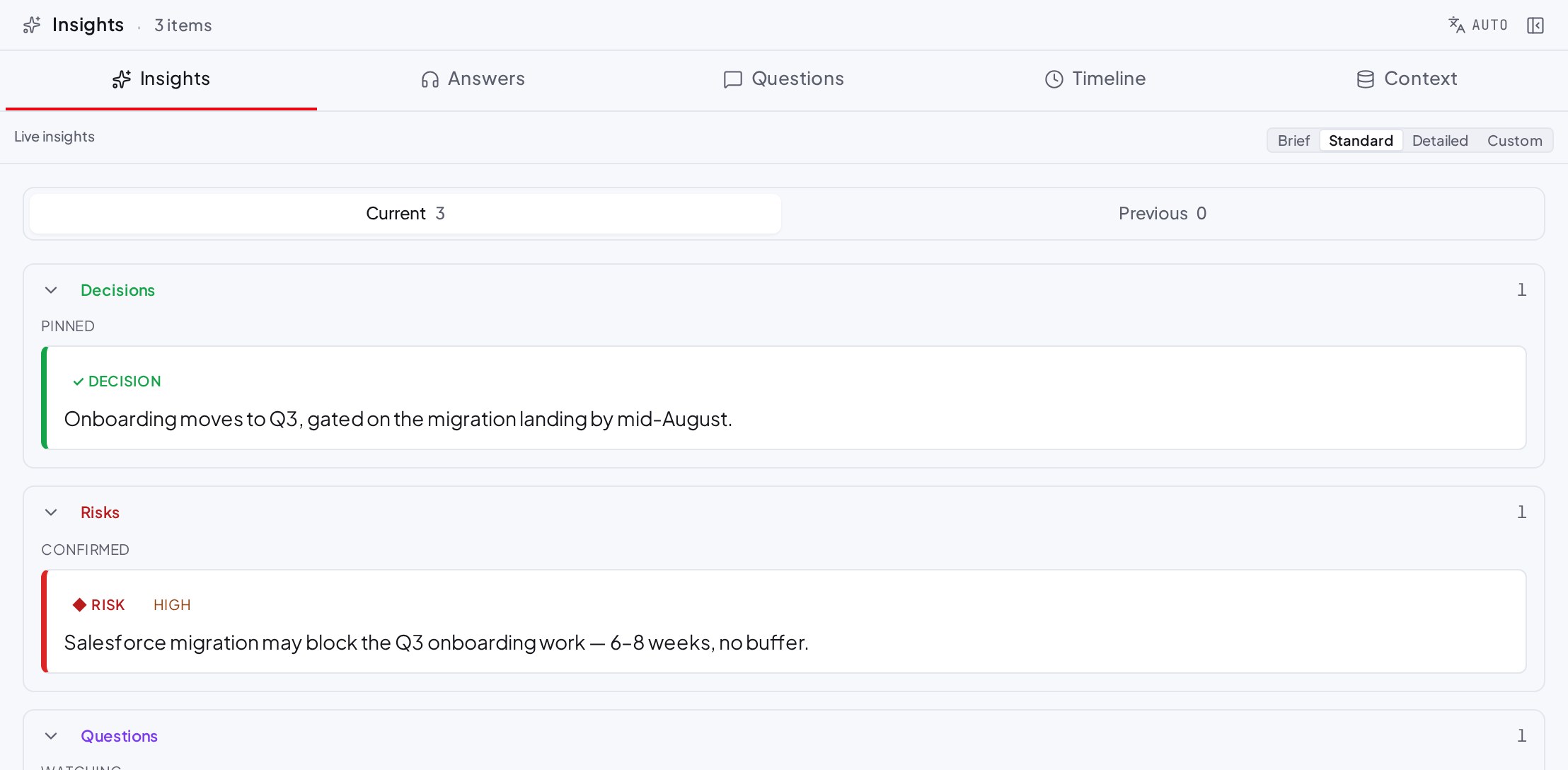 The insights pane: a decision, a risk and an open question